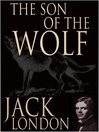 The Son of the Wolf (eBook)